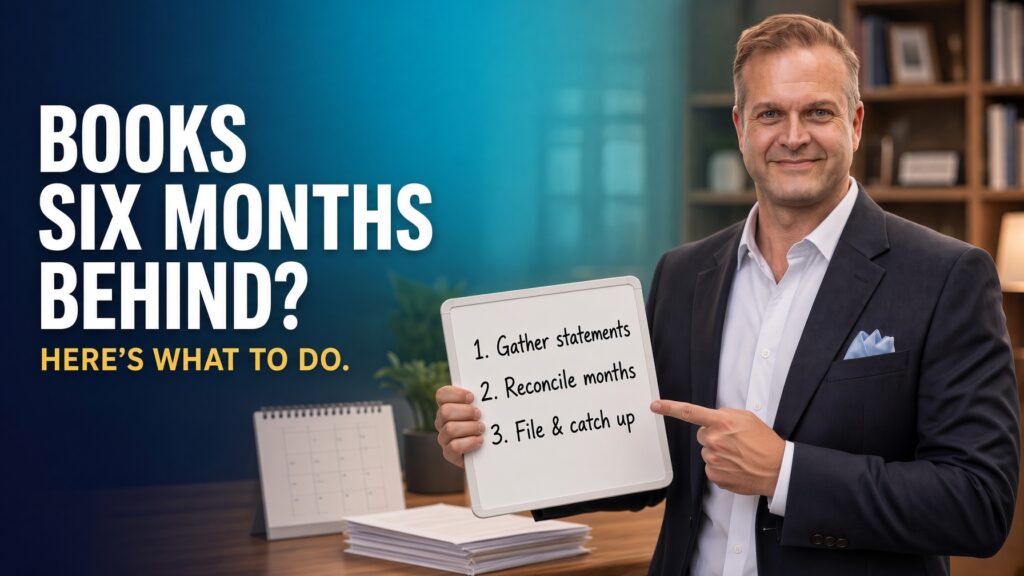 Aaron Novinger in a navy suit with a clean financial-records background and the headline “Books Six Months Behind? Here’s What to Do.”
